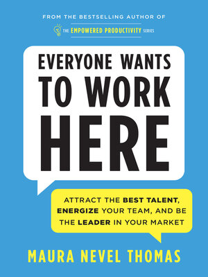 cover image of Everyone Wants to Work Here
